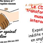 le-cdi-se-transforme-en-the-history-of-segregation-museum-du-12-au-20-juin